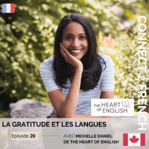 Ep 20 La gratitude et les langues avec Michelle Daniel